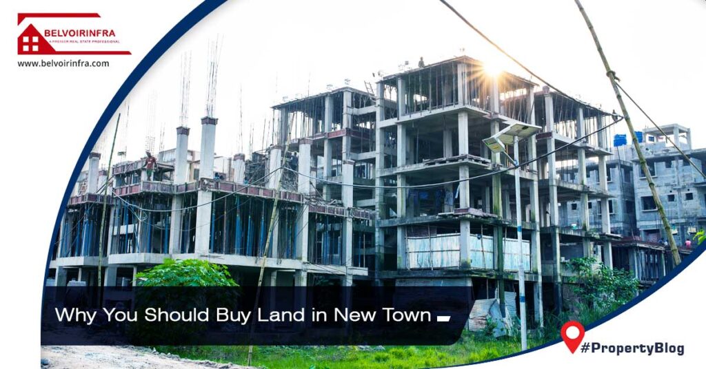 Why-You-Should-Buy-Land-in-New-Town